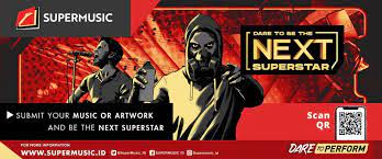 Dare To Be The Next Superstar buat Kalian yang Kreatif dan Berbakat!