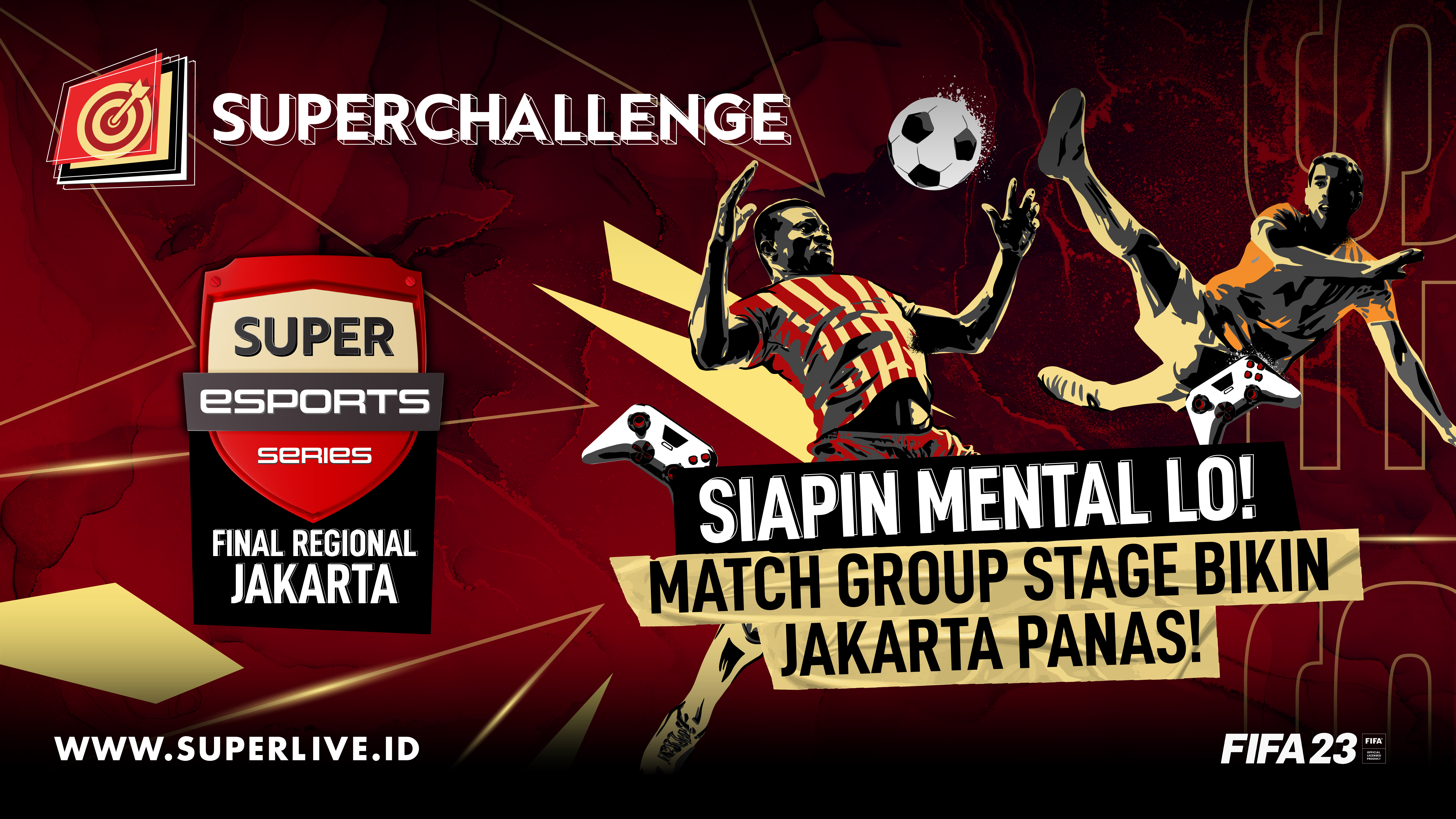 Jakarta Panas? Group Stage Super Esports Series FIFA 2023 Final Regional Jakarta Lebih Panas!