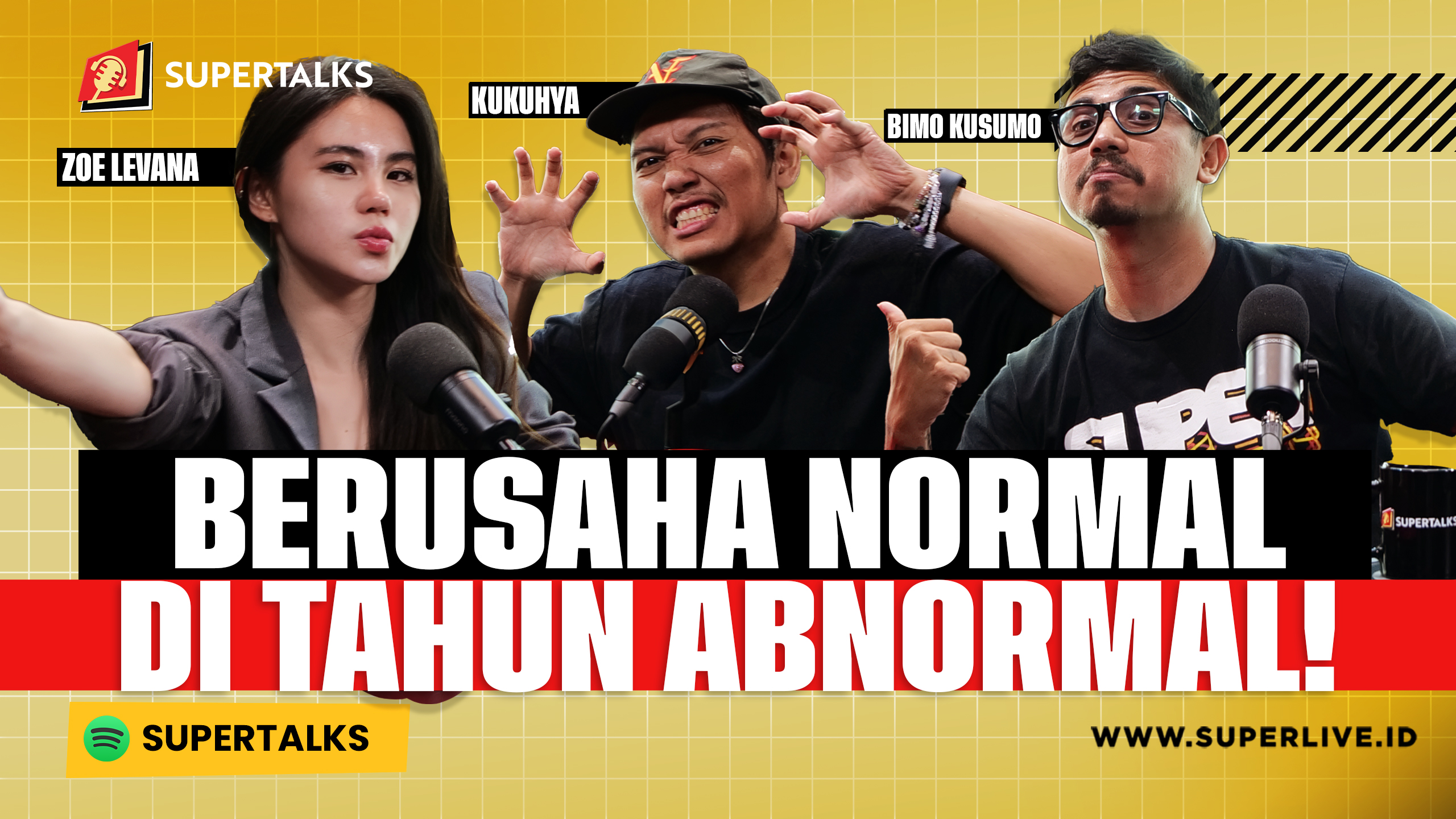 SUPERTALKS - BERUSAHA NORMAL DI TAHUN ABNORMAL!