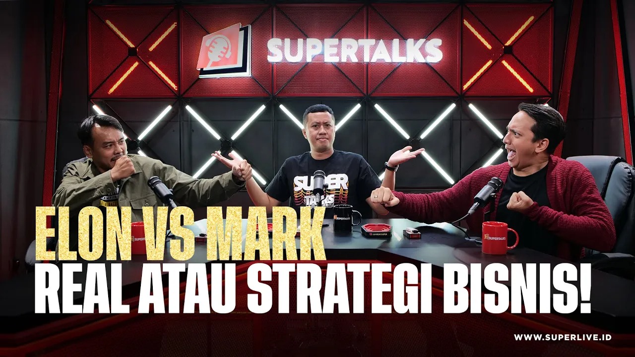 SUPERTALKS - ELON VS MARK "Real Atau Strategi Bisnis!"