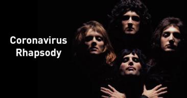 Coronavirus Rhapsody