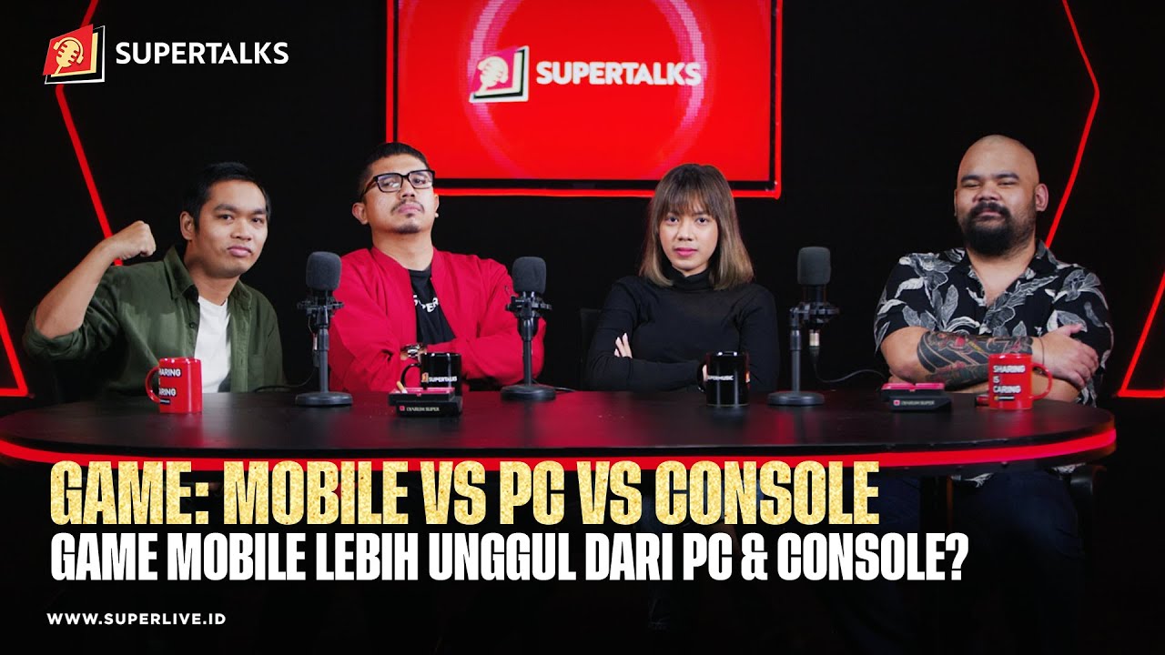 Game Mobile Lebih Unggul Dari PC & Console? | #SUPERTALKS Eps.8