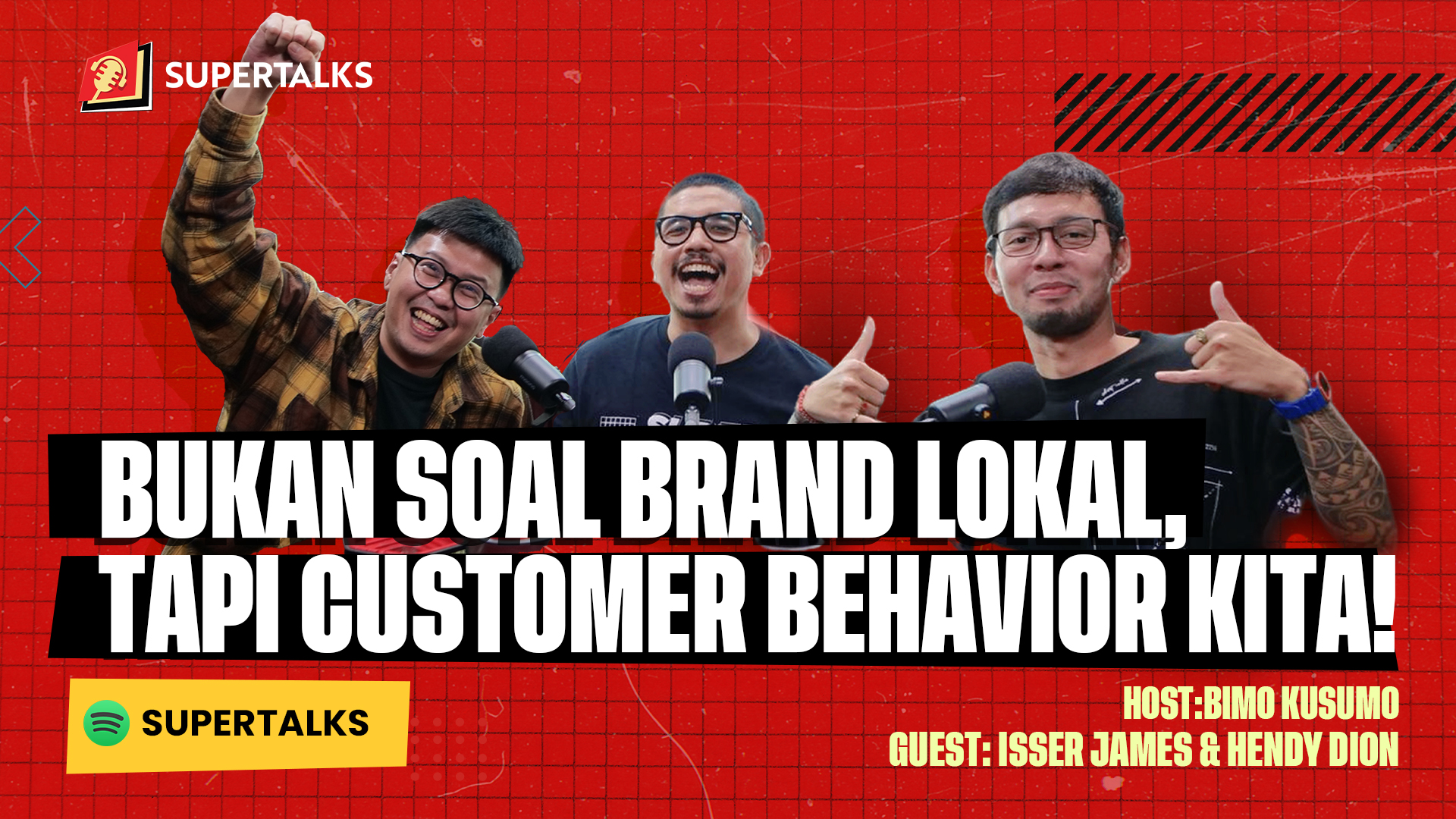 SPERTALKS - BUKAN SOAL BRAND LOKAL, TAPI CUSTOMER BEHAVIOR KITA!