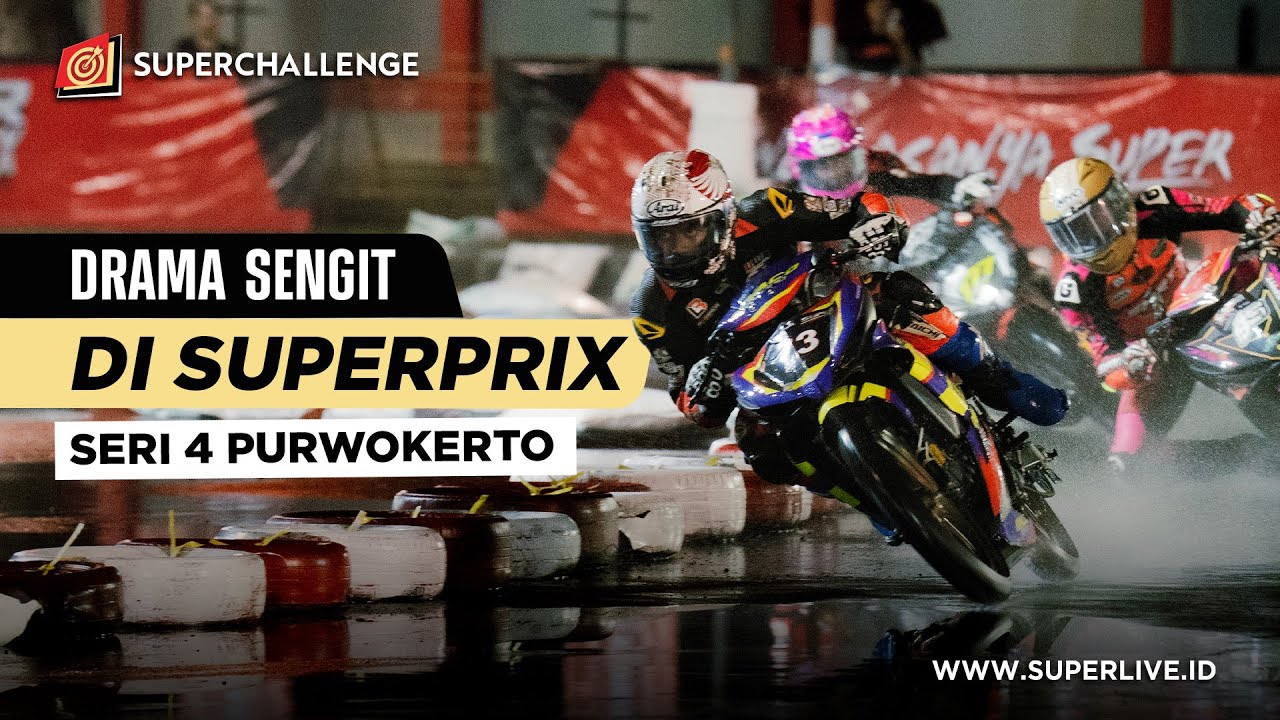 HIGHLIGHT SUPERCHALLENGE SUPERPRIX 2025 SERI 4 PURWOKERTO