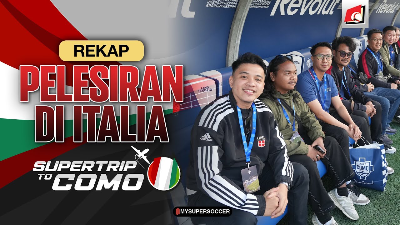 SUPERTRIP TO COMO - SERUNYA JALAN-JALAN DAN NONTON LANGSUNG MATCH SERIE A!