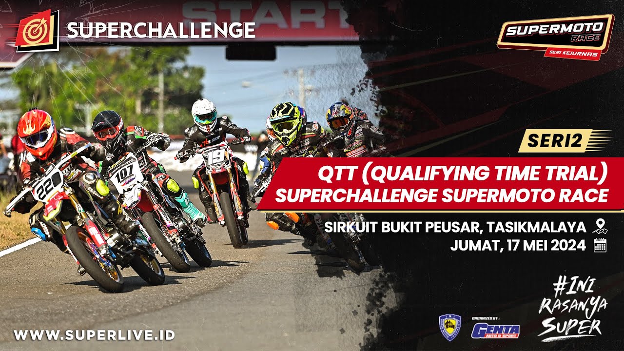 LIVE STREAMING SUPERCHALLENGE SUPERMOTO RACE SERI 2 DAY 1 - TASIKMALAYA