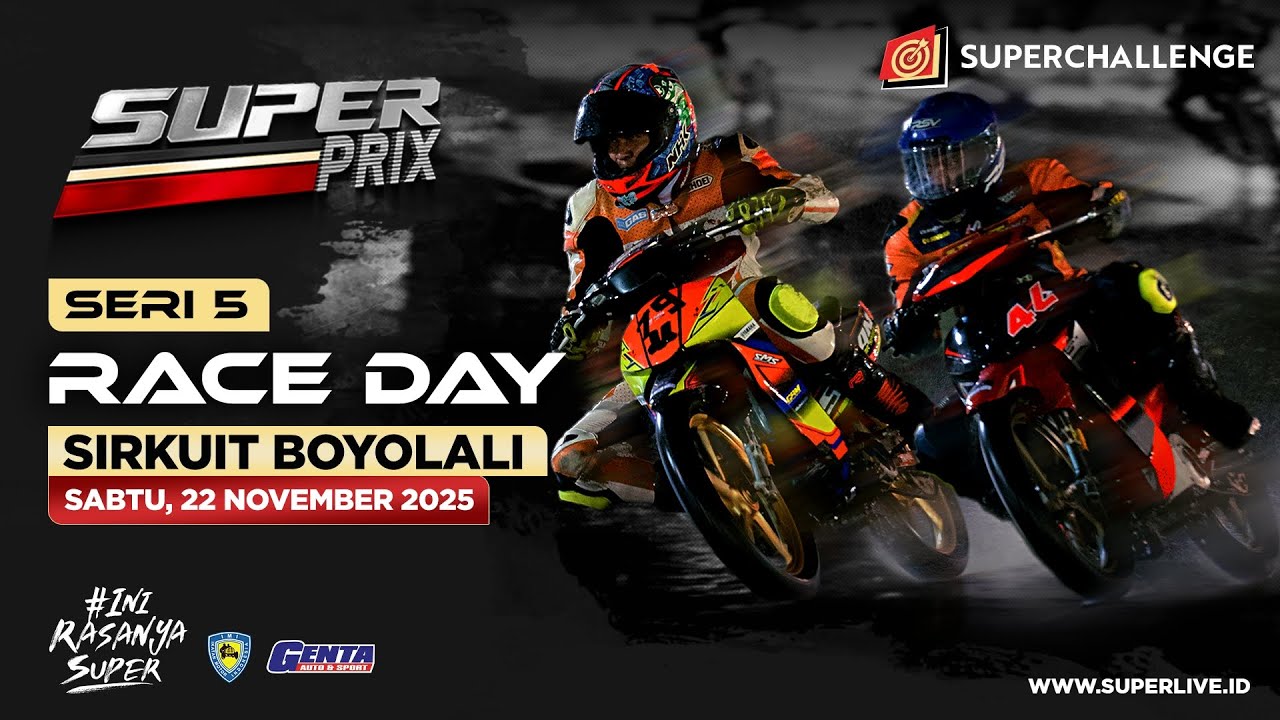 LIVE STREAMING SERI 5 SUPERCHALLENGE SUPERPRIX - DAY 2 BOYOLALI
