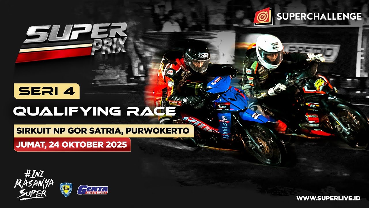 LIVE STREAMING SERI 4 SUPERCHALLENGE SUPERPRIX - DAY 1 PURWOKERTO