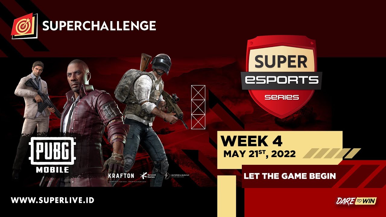 Live Streaming Superchallenge - Super Esport Series (PUBG Mobile) Week 4