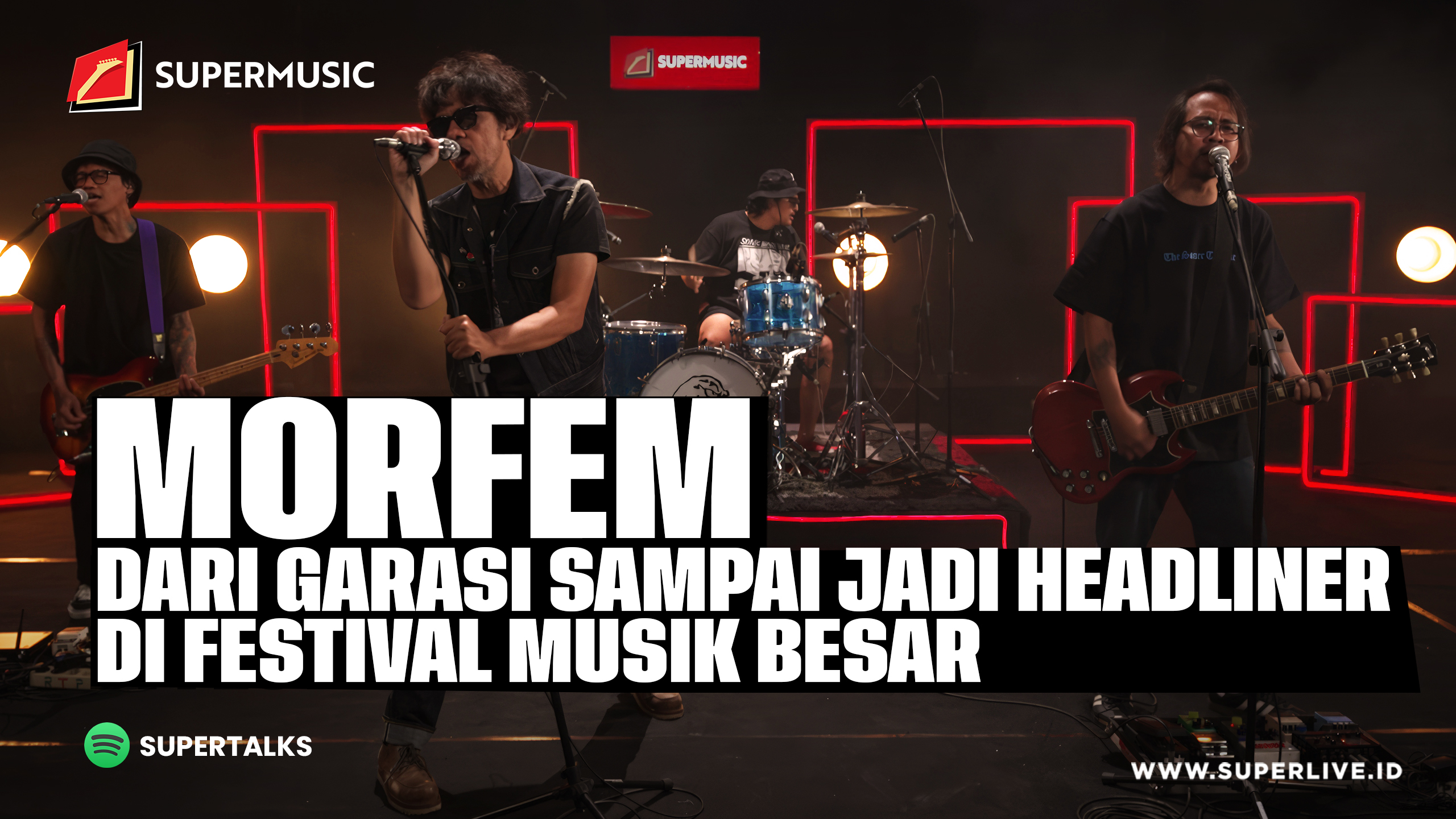 SUPERMUSIC – MORFEM "DARI GARASI SAMPAI JADI HEADLINER DI FESTIVAL BESAR"