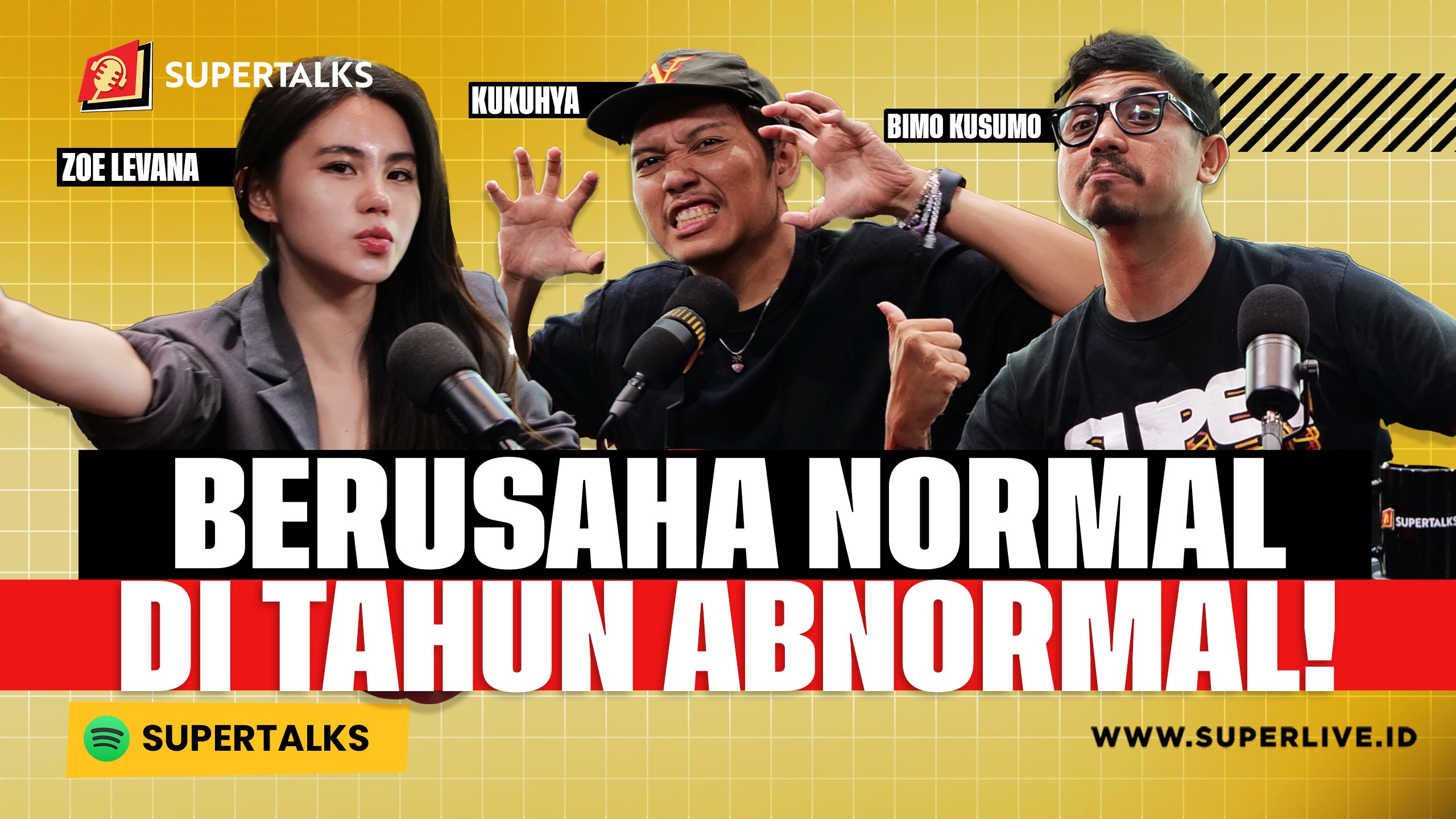 SUPERTALKS - BERUSAHA NORMAL DI TAHUN ABNORMAL!