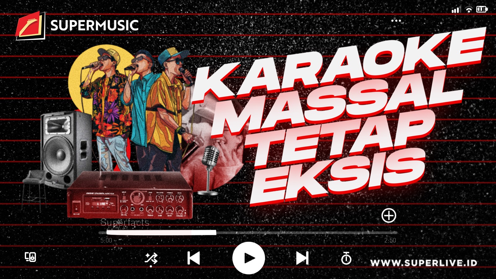 SUPERMUSIC - KARAOKE MASSAL TETAP EKSIS