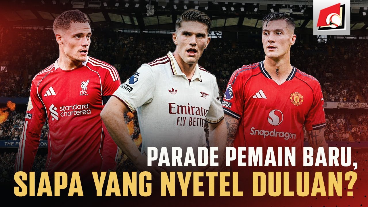 SUPERPUNDIT : TOP 5 TRANSFER BIG 6 KLUB PREMIER LEAGUE, SIAPA YANG NYETEL DULUAN?