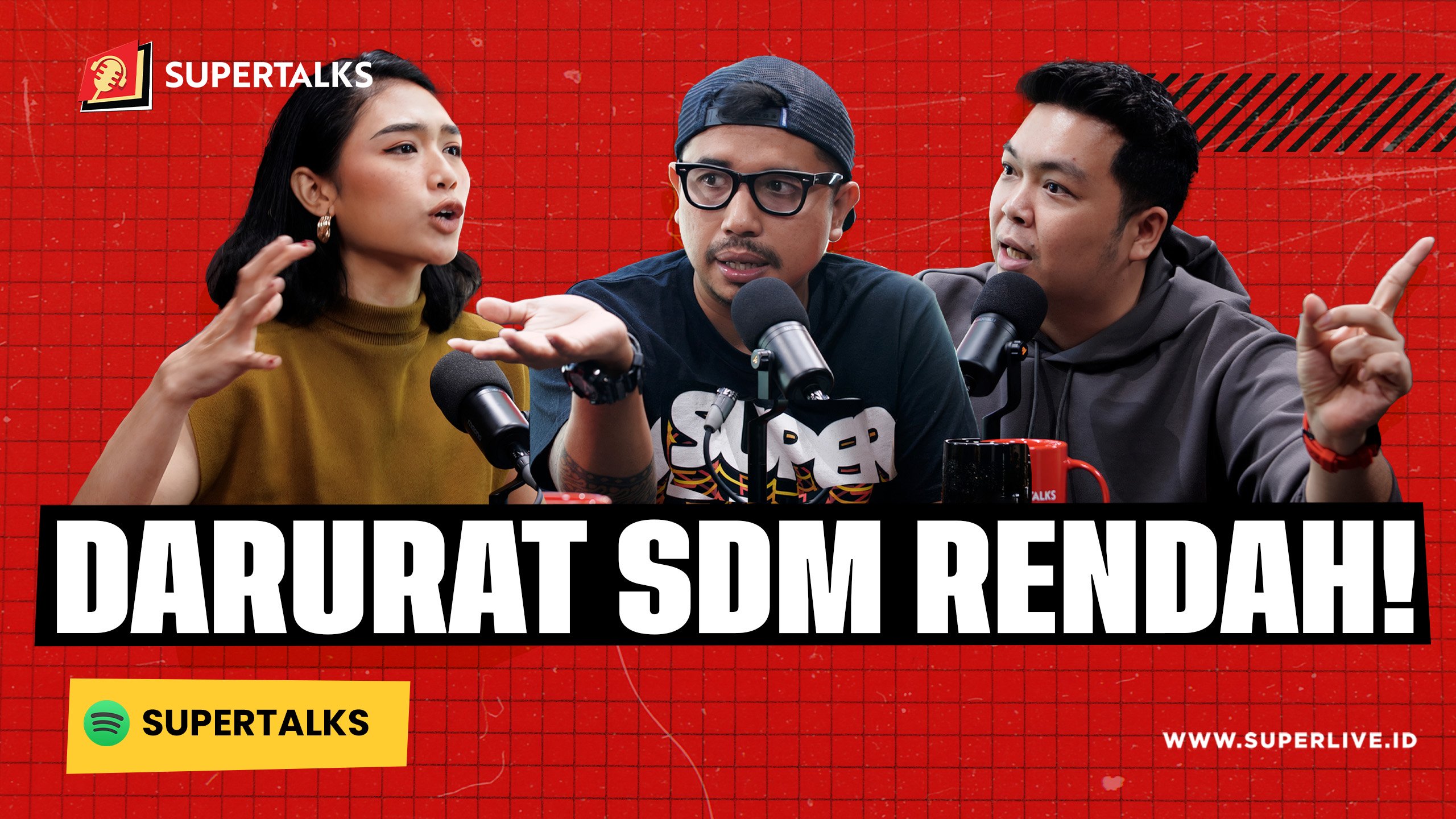 SUPERTALKS - DARURAT SDM RENDAH!