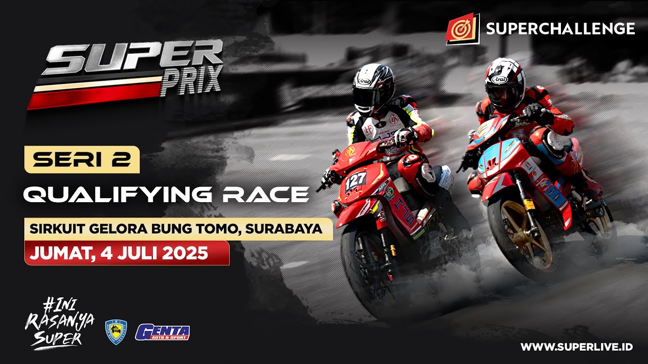 LIVE STREAMING SERI 2 SUPERCHALLENGE SUPERPRIX - DAY 1 SURABAYA