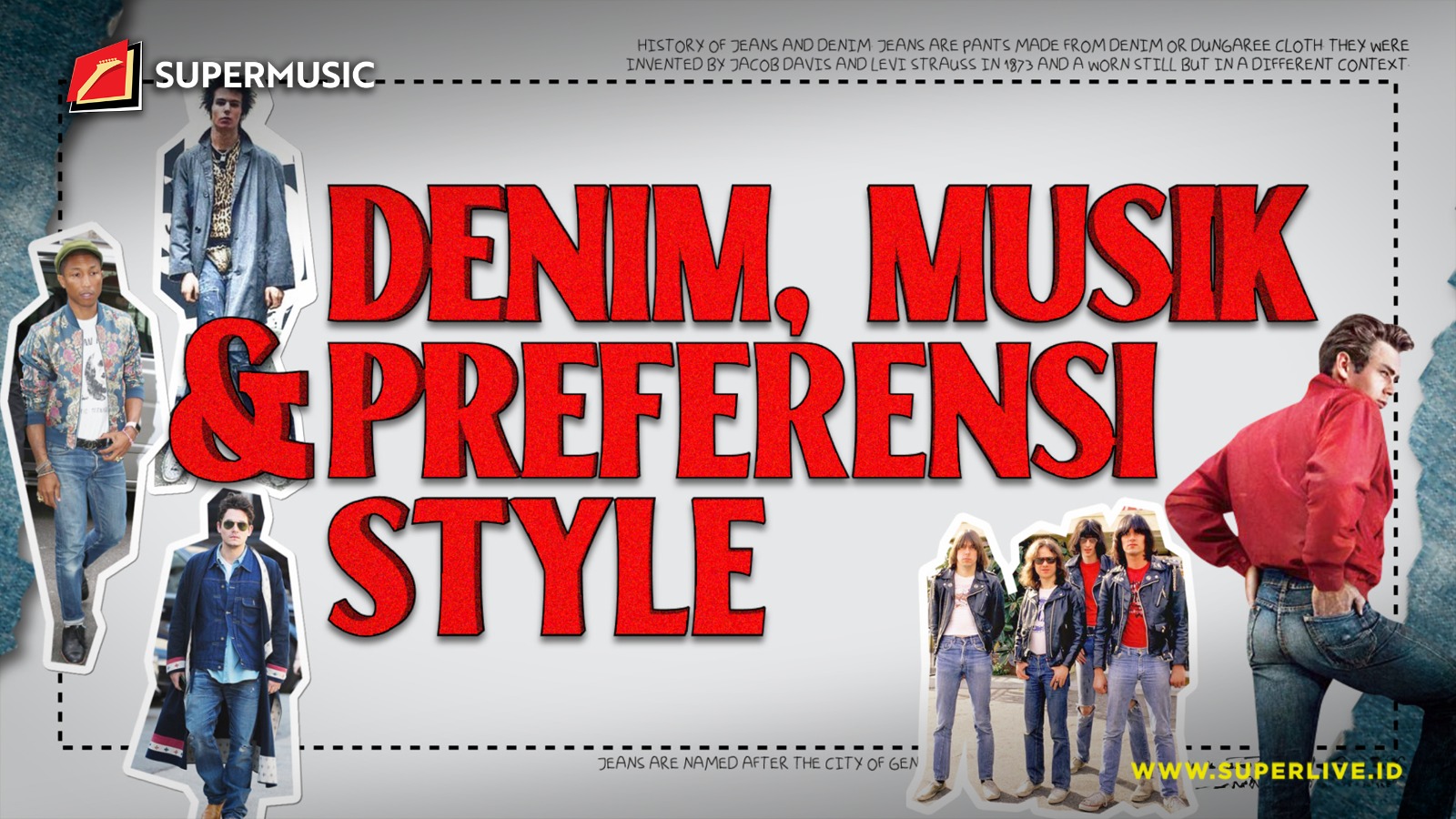 SUPERMUSIC - DENIM, MUSIK & PREFERENSI STYLE