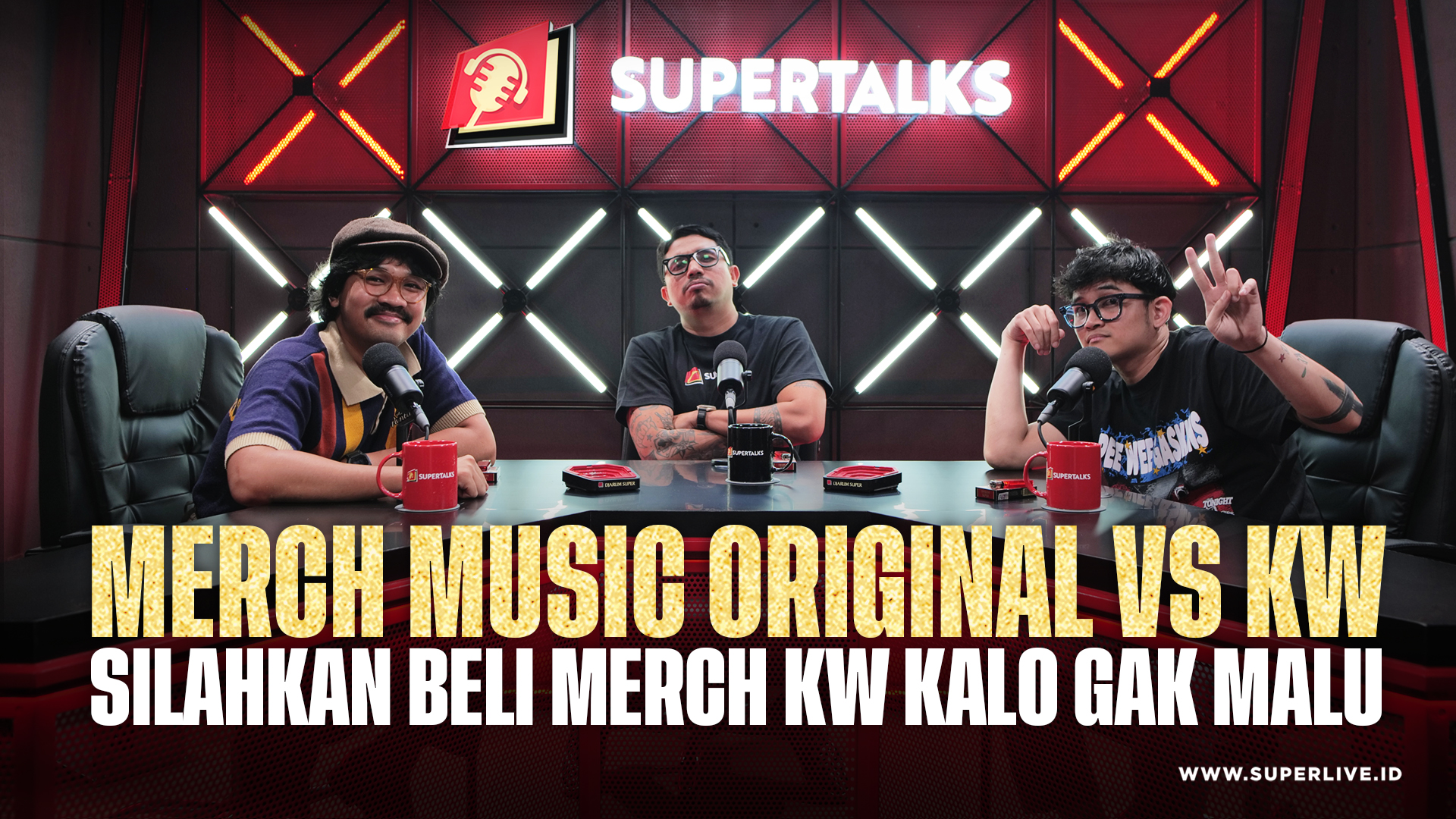 SUPERTALKS - MERCH MUSIC ORIGINAL VS KW "SILAHKAN BELI MERCH KW KALO GAK MALU"