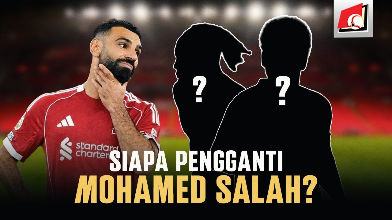 SUPERPUNDIT: SIAPA YANG BISA GANTIIN MOHAMED SALAH DI LIVERPOOL?