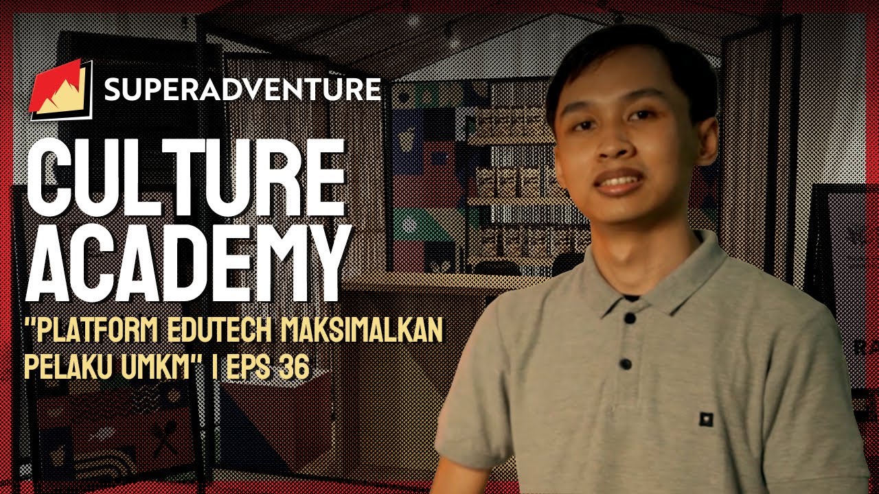 Superadventure - Culture Academy