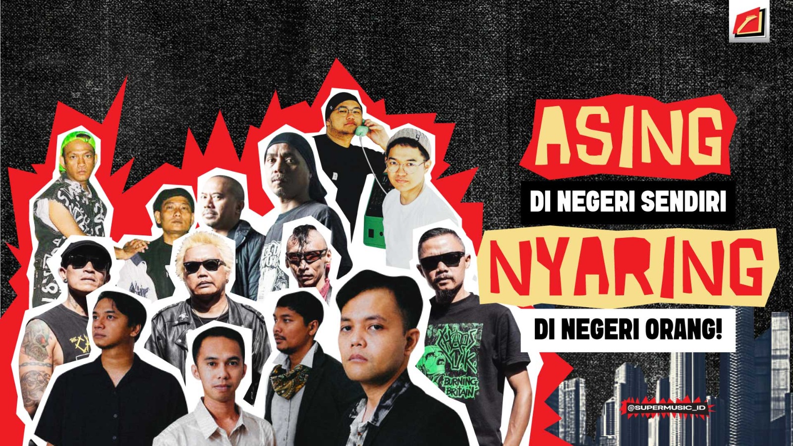 SUPERMUSIC - "ASING DI NEGERI SENDIRI NYARING DI NEGERI ORANG!"