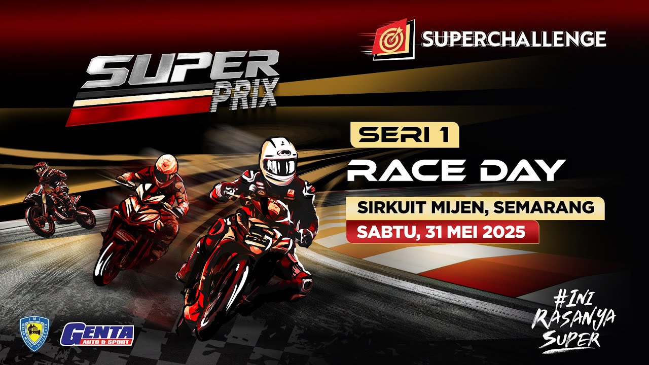 LIVE STREAMING SERI 1 SUPERCHALLENGE SUPERPRIX - DAY 2 SEMARANG