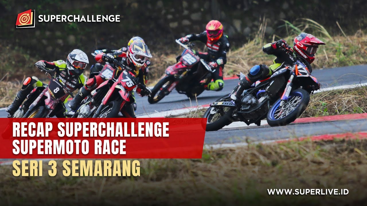 HIGHLIGHT SUPERCHALLENGE SUPERMOTO RACE 2024 SERI 3 SEMARANG