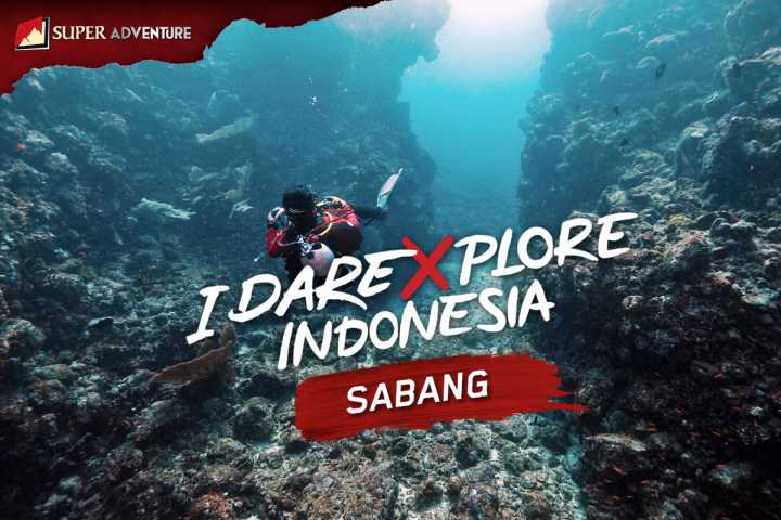 MENYELAM DI TITIK 0 KM INDONESIA #IDareXploreIndonesia​ - Sabang